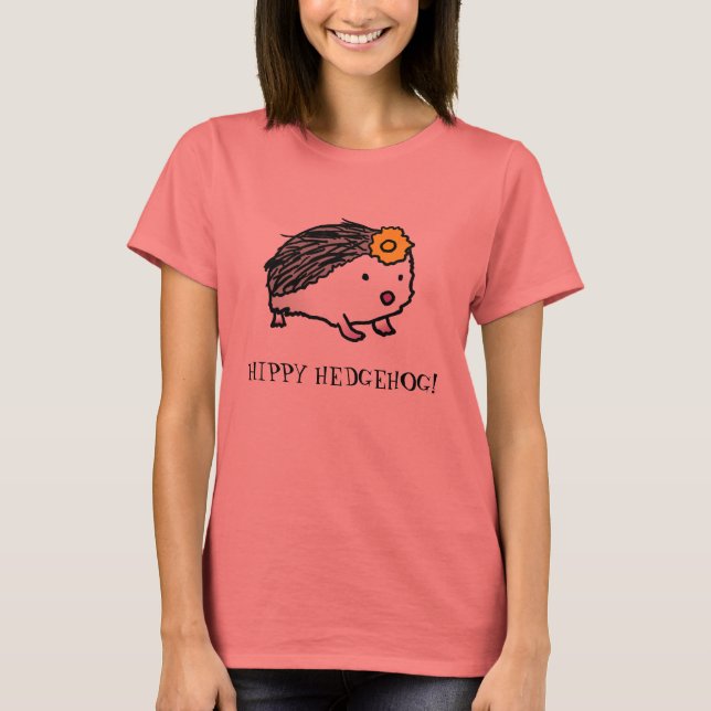HIPPY HEDGEHOG! | T-shirt (Front)