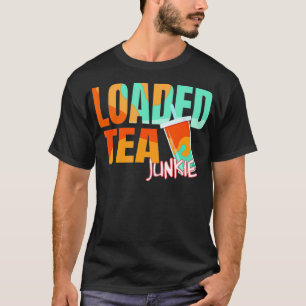 Hippy Swirl Loaded Tea Junkie T-Shirt