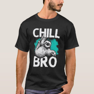 Hipster Design With Sloth For Men Chill Bro T-Shirt