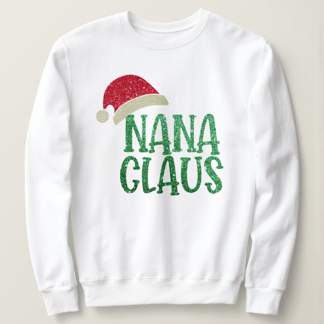 Hipster Grandma Nana Santa Clause Funny Christmas Sweatshirt (Design Front)
