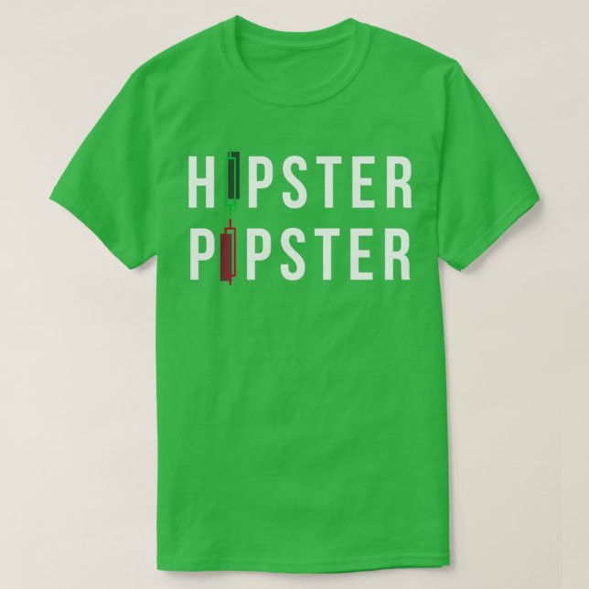 HIPSTER PIPSTER T-Shirt (Design Front)