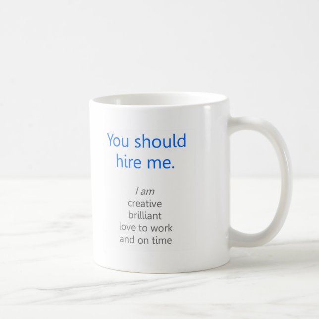 Hire me coffee mug (Right)