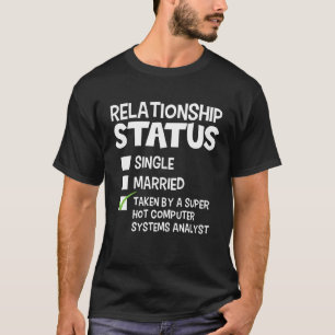 His and Her Computer Systems Analyst Relationship T-Shirt