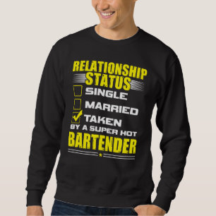His and Her Idea Bartender Relationship Status Sweatshirt