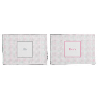 His and Her's With Pink and Gray Polka Dot Pillowcase