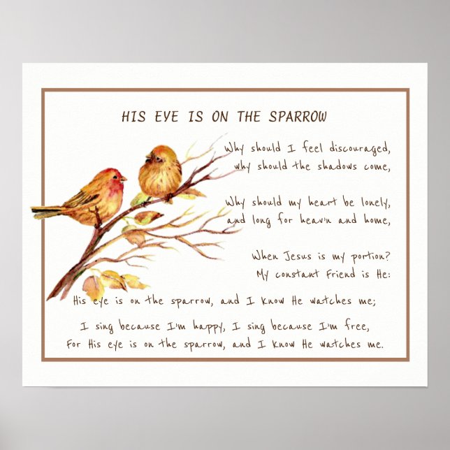 His Eye is On the Sparrow Comforting Hymn Art Poster (Front)