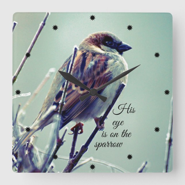 HIs eye is on the Sparrow Square Wall Clock (Front)