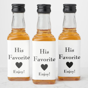 His Favorite Wedding Favor Liquor Bottle Label