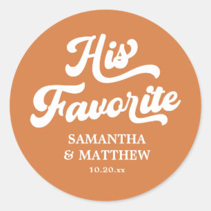 His Favourite Burnt Orange Retro Boho Wedding  Classic Round Sticker