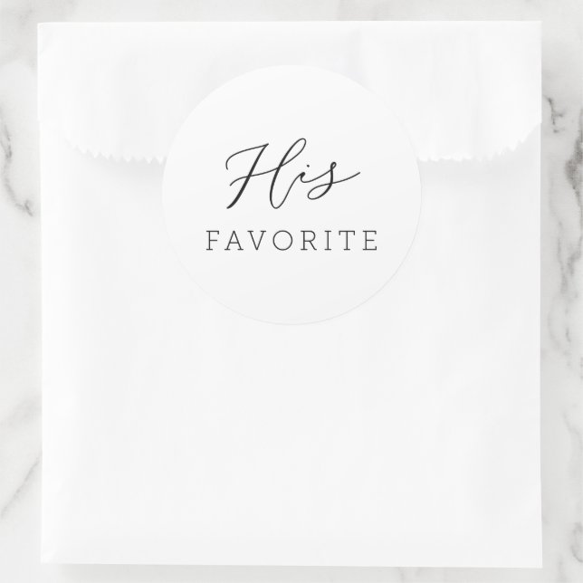 His Favourite Modern Script Calligraphy Classic Round Sticker (Bag)