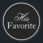 "His Favourite" Wedding Sticker Black and White<br><div class="desc">Enhance your wedding celebration with these Personalised Wedding Favour Stickers. Perfect for adding a touch of elegance to your wedding favours, these custom labels are designed to reflect your unique style and make your special day even more memorable. Choose from a wide range of colours and fonts to personalise and...</div>