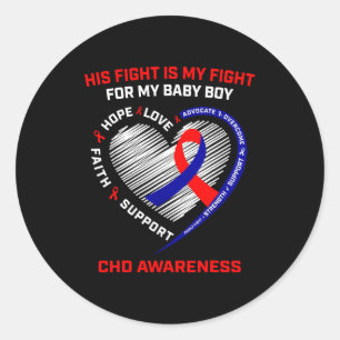 His Fight Baby Boy Son Chd Awareness Heart Disease Classic Round Sticker
