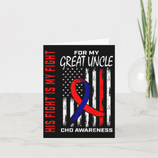 His Fight Chd Awareness Great Uncle American Flag Card