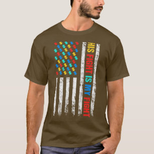 His Fight Is My Fight American Flag Puzzle Autism T-Shirt