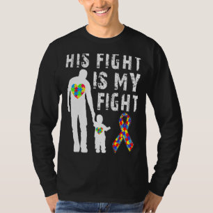 His Fight Is My Fight Autism Awareness Puzzle Auti T-Shirt
