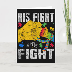 His Fight Is My Fight Autism Awareness Ribbon Puzz Card