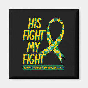 His Fight Is My Fight Beckwith–wiedemann Syndrome  Magnet