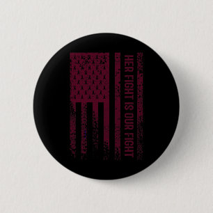 His Fight Is My Fight Brain Aneurysm Awareness Fig 6 Cm Round Badge