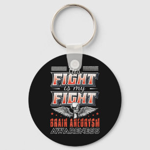 His Fight Is My Fight Brain Aneurysm Awareness Gra Key Ring