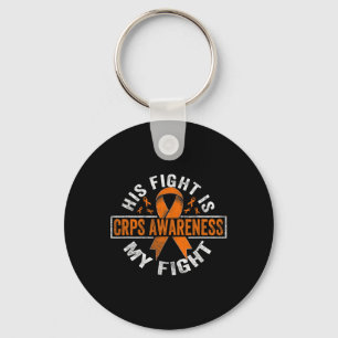 His Fight Is My Fight Crps Awareness  Key Ring