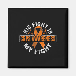 His Fight Is My Fight Crps Awareness Magnet