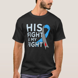 His Fight Is My Fight Diabetes Awareness Diabetic T-Shirt