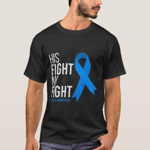 His Fight Is My Fight Diabetes Awareness T1d Type  T-Shirt