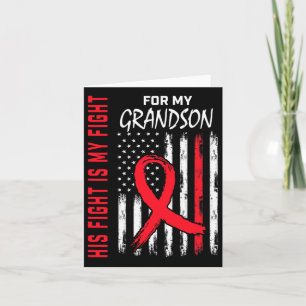 His Fight Is My Fight Grandson Heart Disease Aware Card