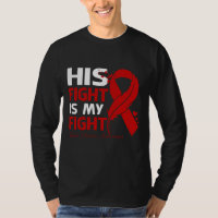 His Fight Is My Fight HEART DISEASE AWARENESS Feat