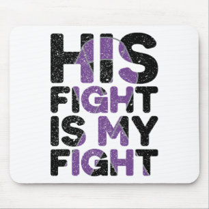 His Fight Is My Fight Heimerheimer's Awareness Dem Mouse Pad