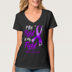 His Fight Is My Fight Lupus Awareness T-Shirt