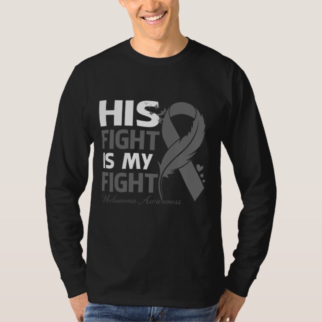 His Fight Is My Fight MELANOMA AWARENESS Feather T-Shirt (Front)