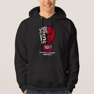 His Fight Is My Fight Mfs Marfan Syndrome Genetic Hoodie