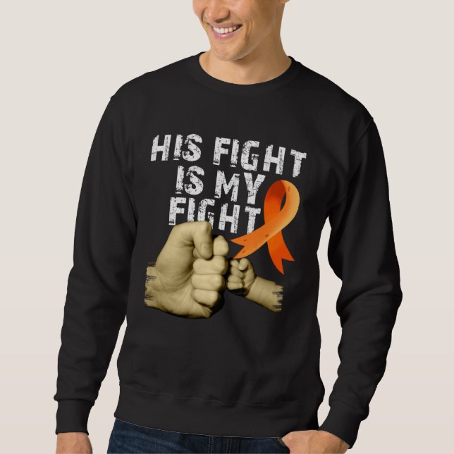 His Fight Is My Fight MS  Multiple Sclerosis Aware Sweatshirt (Front)