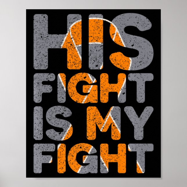 His Fight Is My Fight Multiple Sclerosis Support  Poster (Front)