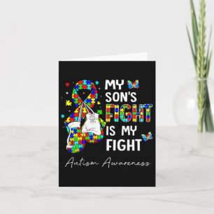 His Fight Is My Fight My Son Autism Awareness Supp Card