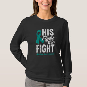His Fight Is My Fight Myasthenia Gravis Awareness T-Shirt