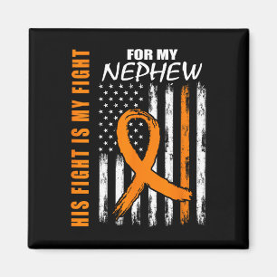 His Fight Is My Fight Nephew Leukemia Awareness Fl Magnet