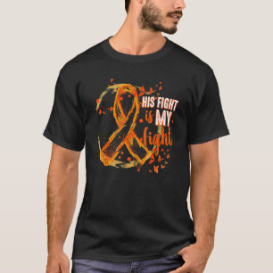 His Fight is My Fight Orange Ribbon COPD Awareness T-Shirt