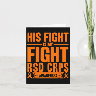 His Fight Is My Fight Rsd Crps Awareness 4  Card