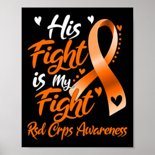 His Fight Is My Fight Rsd Crps Awareness  Poster