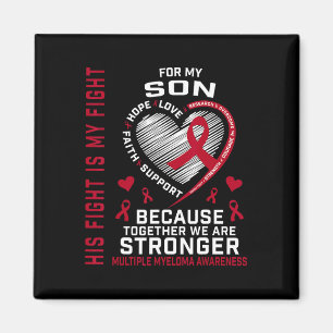 His Fight Is My Fight Son Multiple Myeloma Awarene Magnet