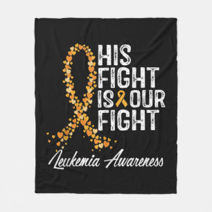 His Fight Is Our Fight Leukaemia Awareness  Fleece Blanket
