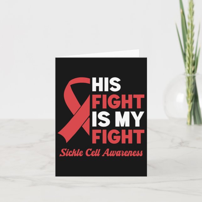 His Fight My Fight Sickle Cell Awareness  Card (Front)