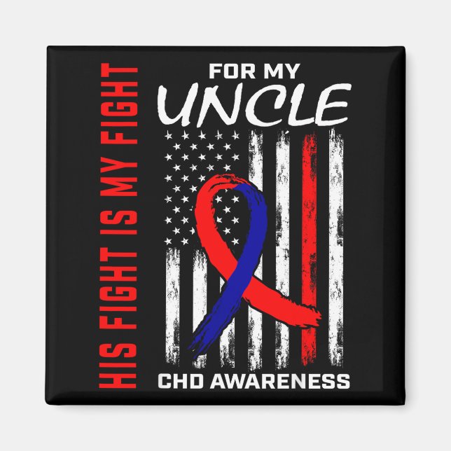 His Fight Uncle Chd Awareness American Flag Graphi Magnet (Front)
