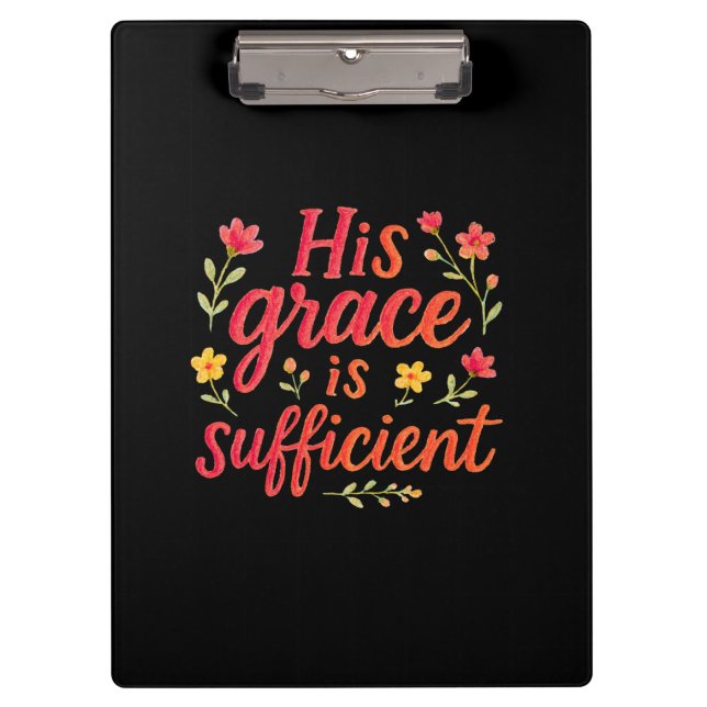 His Grace is Sufficient Clipboard (Front)