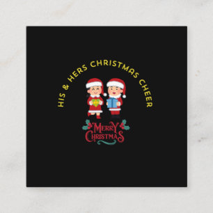 HIS & HERS CHRISTMAS CHEER SQUARE BUSINESS CARD