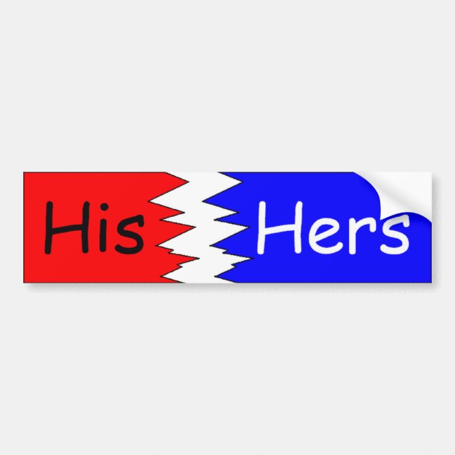 His & Hers, Red & Blue Bumper Sticker (Front)