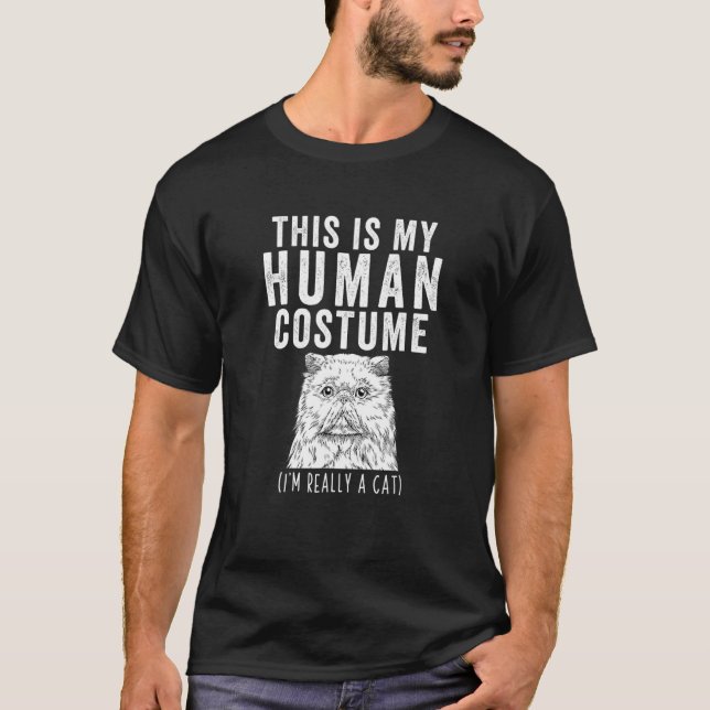 His Is My Human Costume I M Really A Cat Persian C T-Shirt (Front)