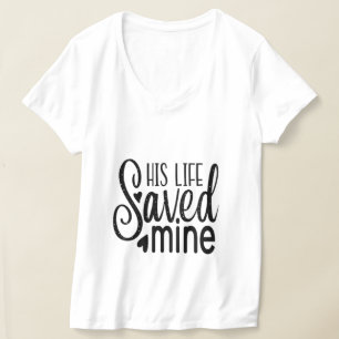 His Life Saved Mine Women's Basic V-Neck T-Shirt